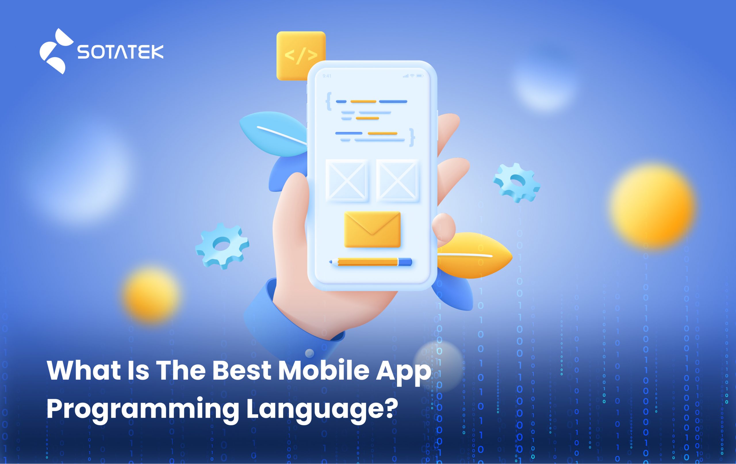 What is the best mobile app programming language sota holdings a