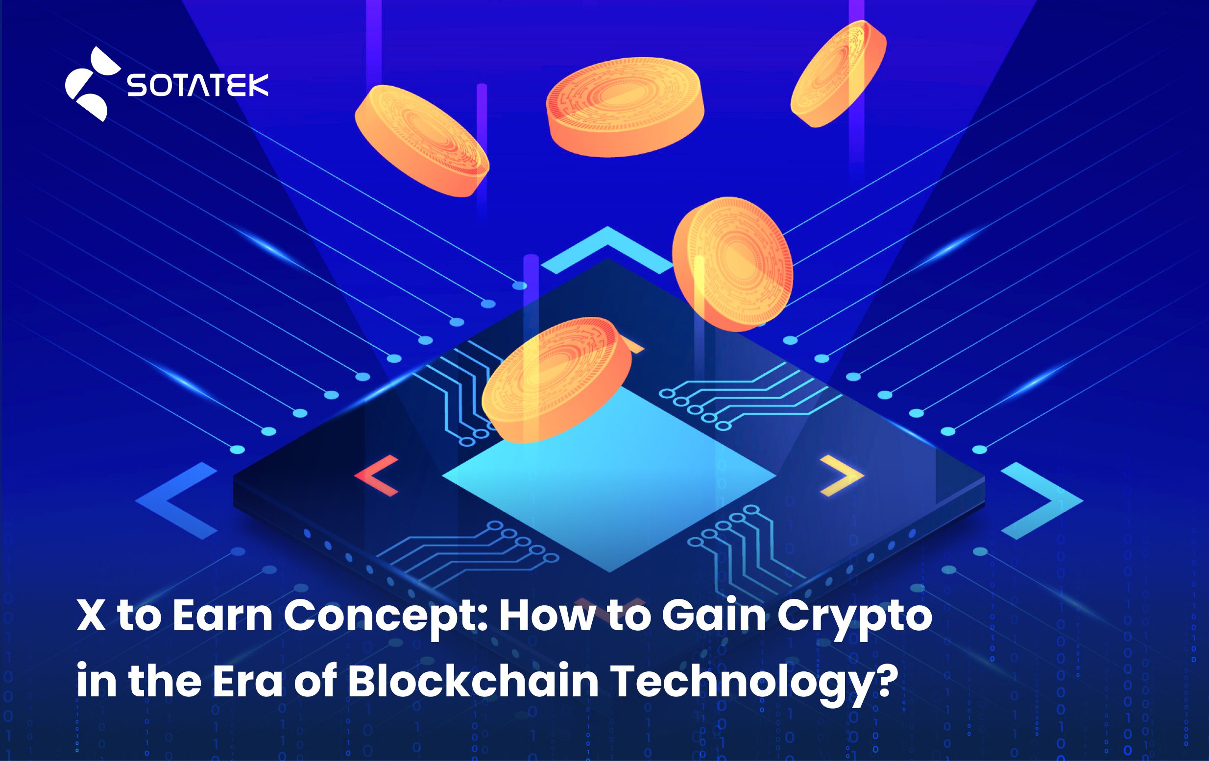X to Earn Concept: How to Gain Crypto in the Era of Blockchain Technology?