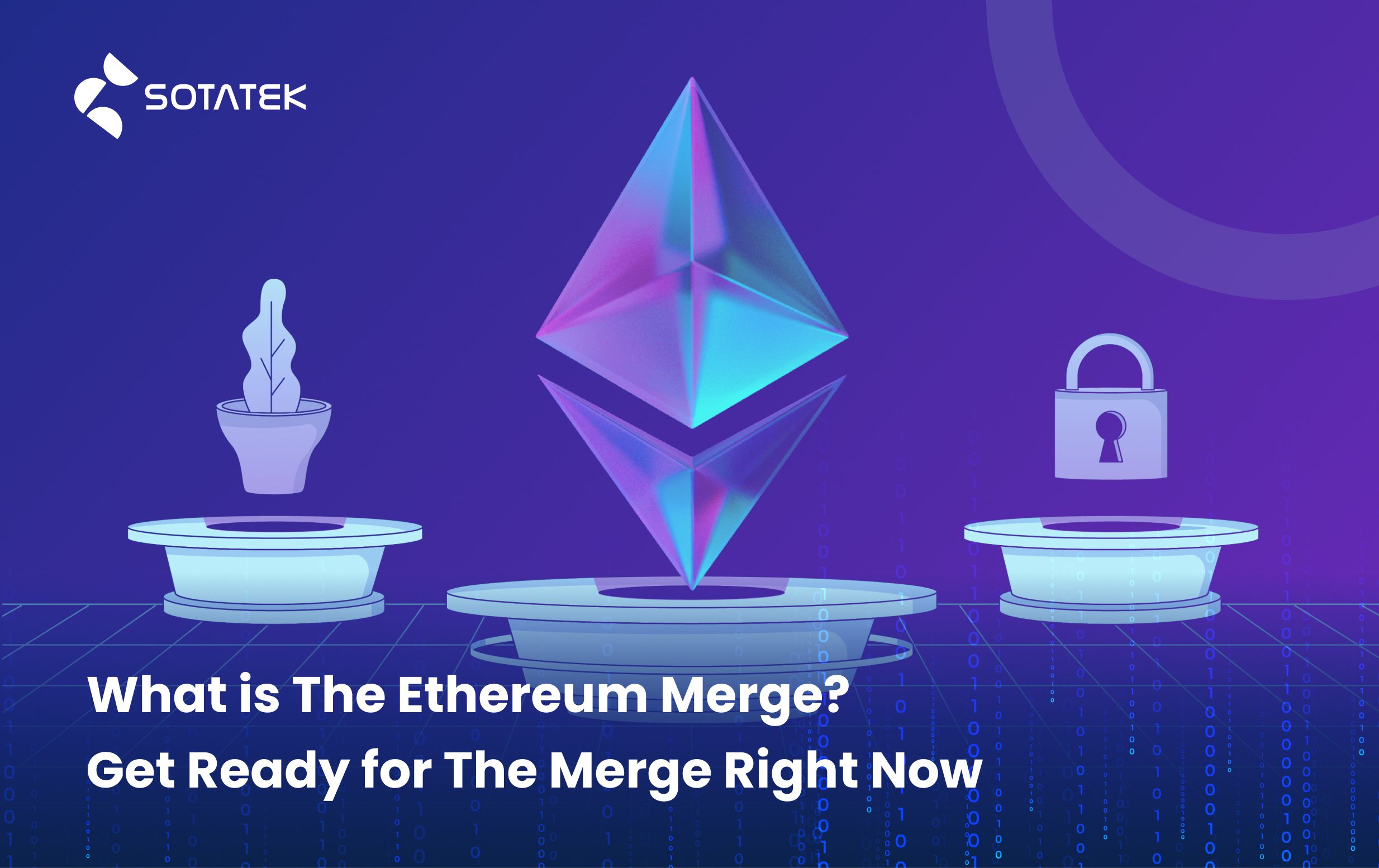 What is The Ethereum Merge? Get Ready for The Merge Right Now