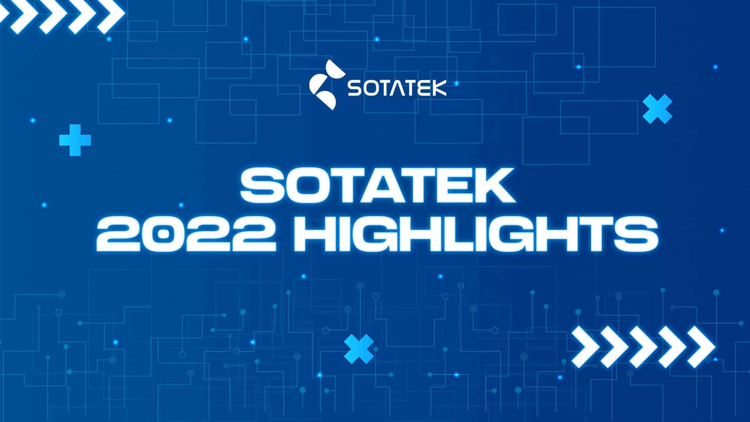 SotaTek 2022 Wrapped Up: Here Are our Highlights of 2022 SotaTek-2022-Wrapped-Up-Here-Are-our-Highlights-of-2022