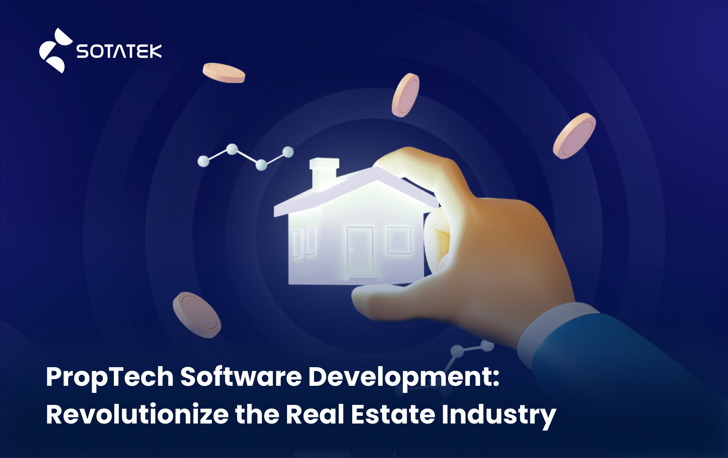 PropTech Software Development: Revolutionize the Real Estate Industry