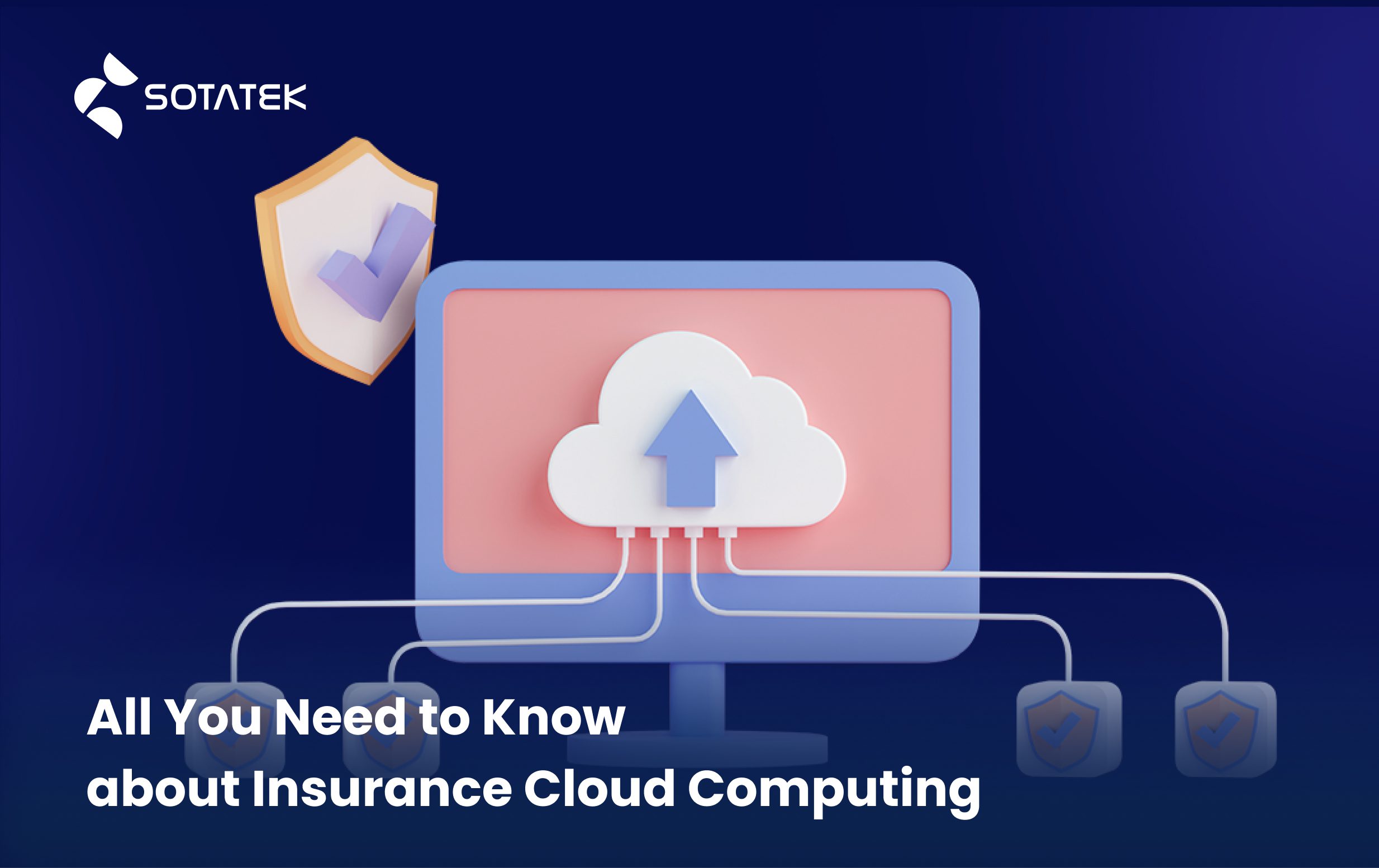 All You Need to Know about Insurance Cloud Computing