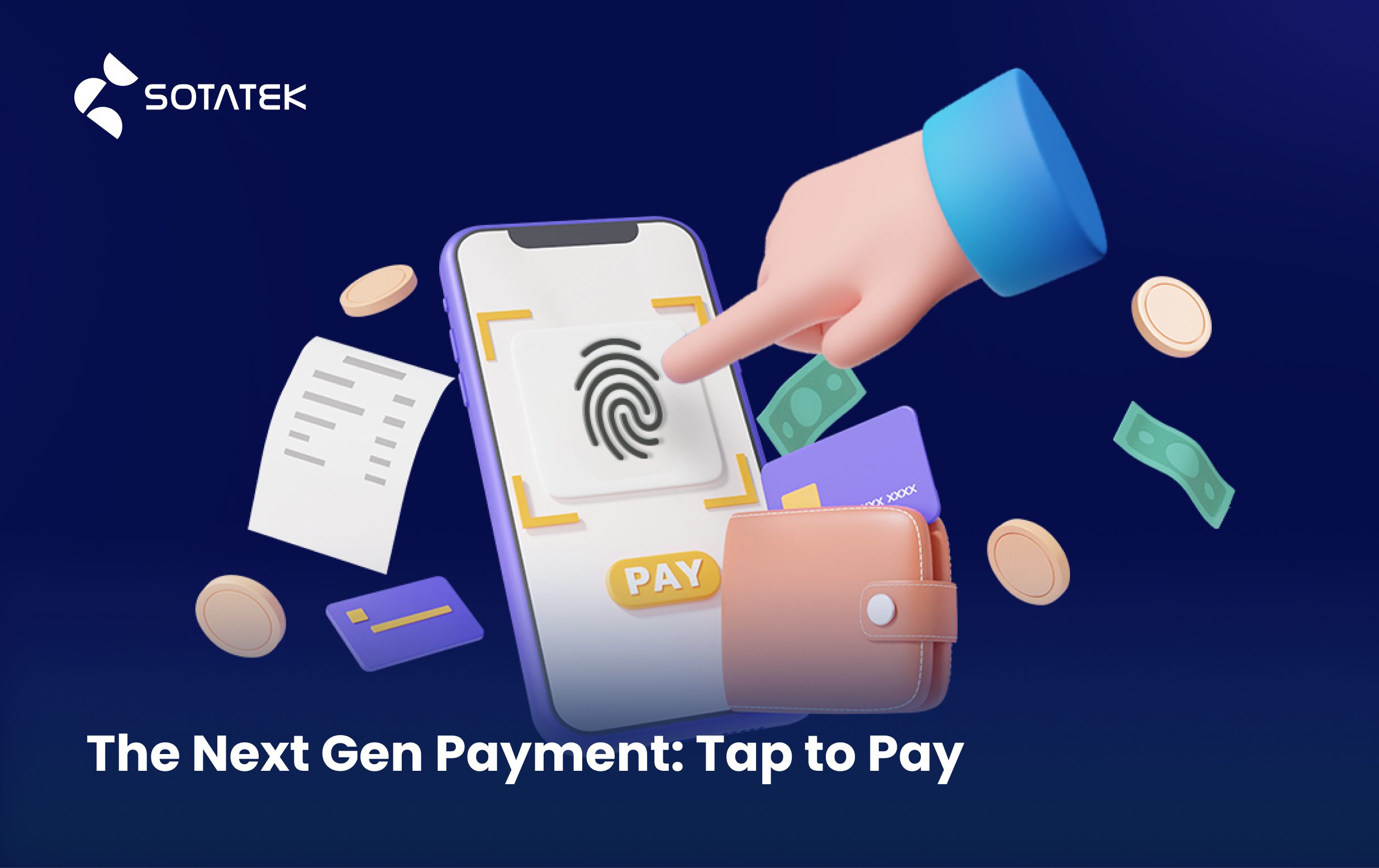The Next Gen Payment: Tap to Pay